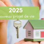 À la conquête de 2025 : Faites de cette année celle de votre nouveau projet de vie !